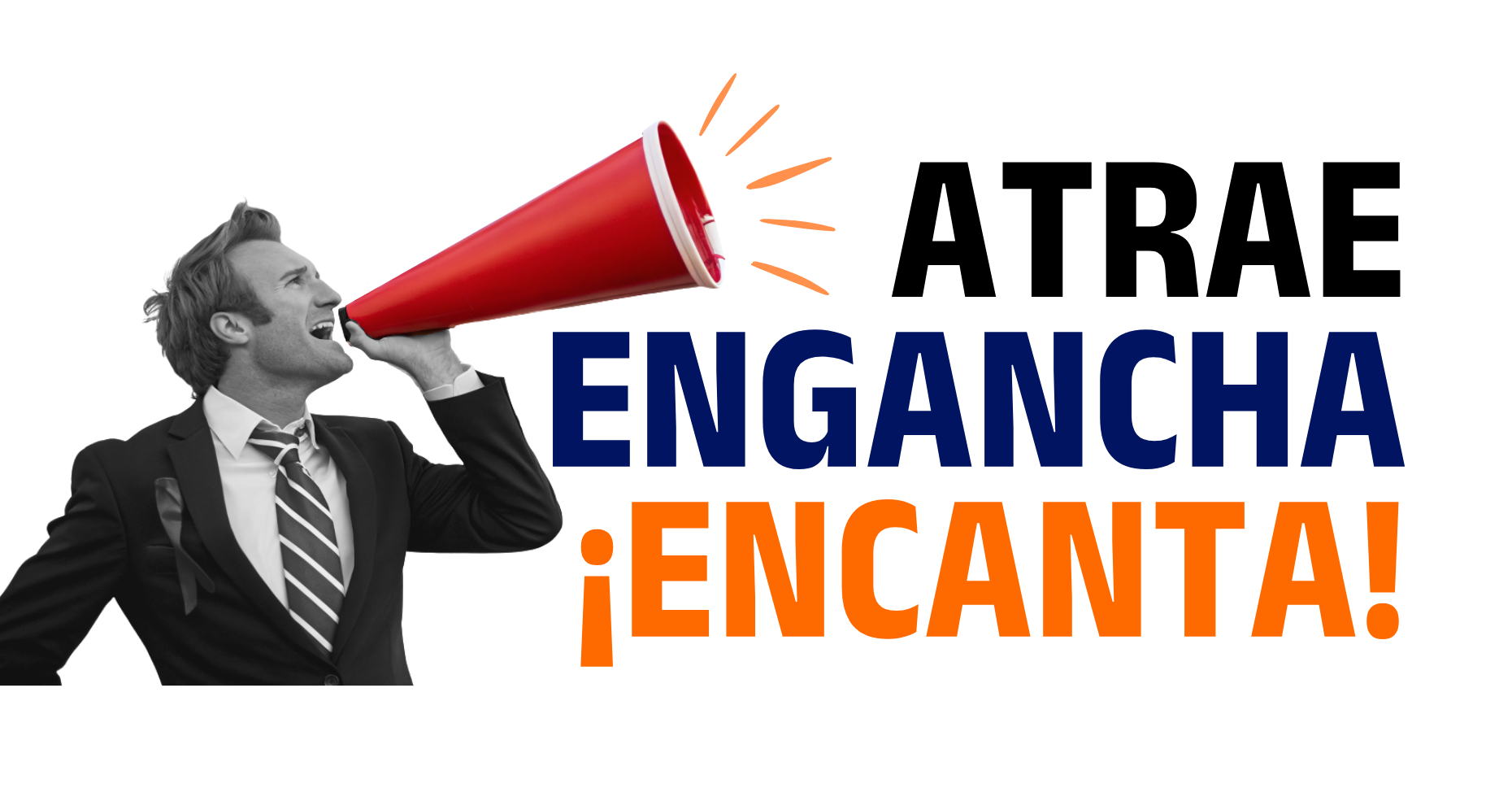 Atrae, engancha, encanta